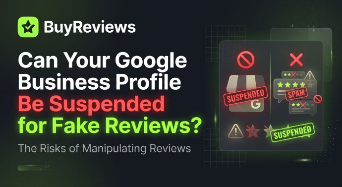Can Your Google Business Profile Be Suspended for Fake Reviews?